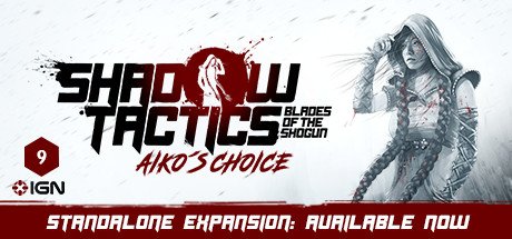 Shadow Tactics Blades of the Shogun Aikos Choice-CODEX